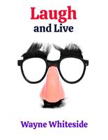   Laugh and Live