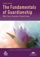   The Fundamentals of Guardianship