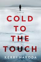   Cold to the Touch