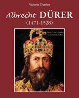   Albrecht Dürer 1471-1528