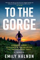   To the Gorge