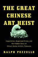   The Great Chinese Art Heist