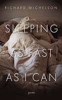   Sleeping as Fast as I Can