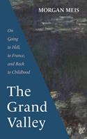   The Grand Valley