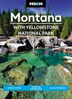   Moon Montana: With Yellowstone National Park