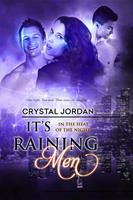   It’s Raining Men