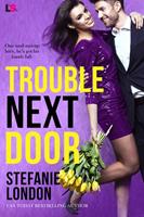   Trouble Next Door