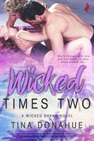   Wicked Times Two