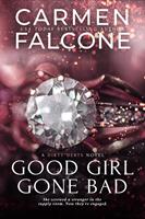   Good Girl Gone Bad
