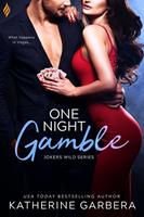   One Night Gamble