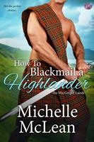  How to Blackmail a Highlander