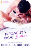   Wrong Bed, Right Brother