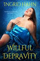   Willful Depravity