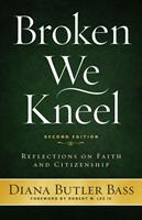   Broken We Kneel