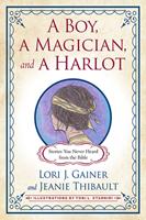 A Boy, a Magician, and a Harlot