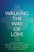   Walking the Way of Love