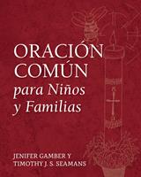   Oración Común para Niños y Familias