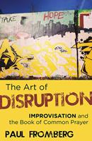   The Art of Disruption