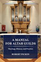   A Manual for Altar Guilds