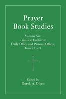   Prayer Book Studies Volume Six