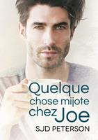   Quelque chose mijote chez Joe