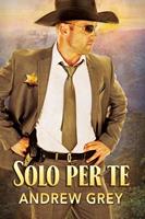   Solo per te