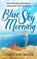   Blue Sky Morning