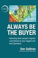   Always Be The Buyer