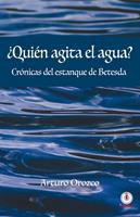   ¿Quién agita el agua?