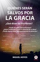   Quiénes serán salvos por la gracia