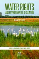 Water Rights and Environmental Regulation