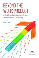   Beyond the Work Product