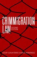   Crimmigration Law, Second Edition