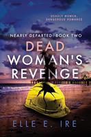  Dead Woman's Revenge