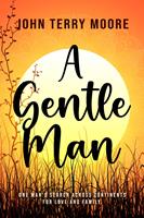   A Gentle Man