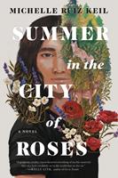   Summer in the City of Roses