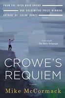   Crowe's Requiem