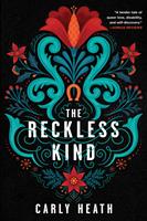   The Reckless Kind