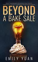   Beyond a Bake Sale