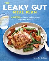   The Leaky Gut Meal Plan