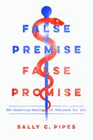   False Premise, False Promise