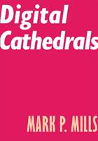   Digital Cathedrals