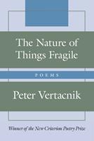   The Nature of Things Fragile