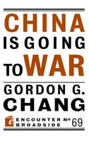   China is Going to War