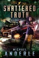   Shattered Truth
