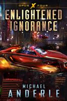   Enlightened Ignorance