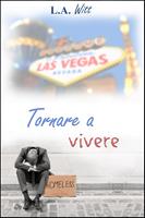   Tornare a vivere