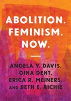   Abolition. Feminism. Now.