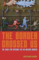   The Border Crossed Us