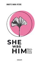   She was Him